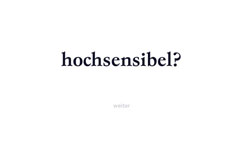 Hochsensibel?